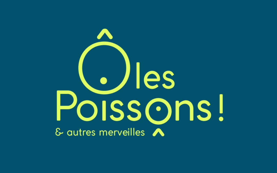 Ô les poissons