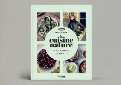 La Cuisine nature d’Amandine Chaignot