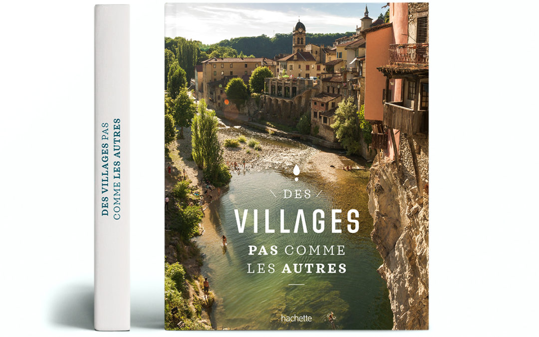 Des villages pas comme les autres